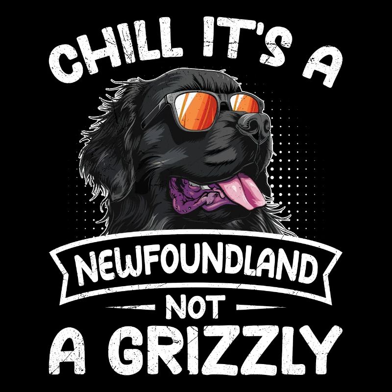 Propriétaire de Newfie CHILL C’EST UN TERRE-NEUVE, PAS UN