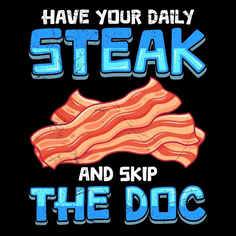 Anti Vegetarier Have Your Daily Steak Skip the Doc