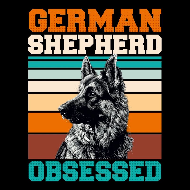 GERMAN SHEPHERD OBSESSED Schäferhund Besitzer