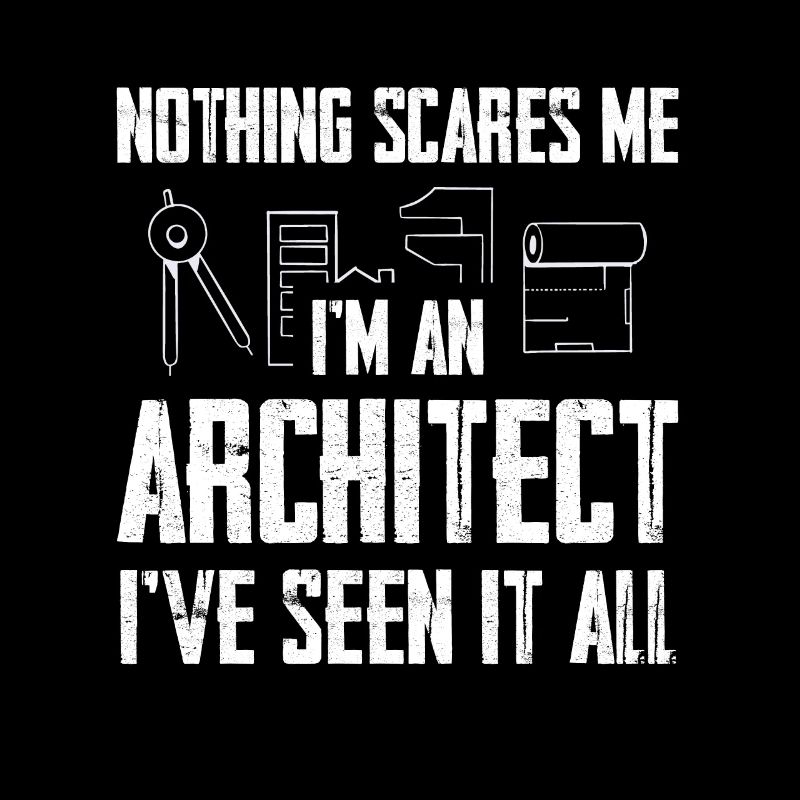 Nothing shocks me: I'm an architect