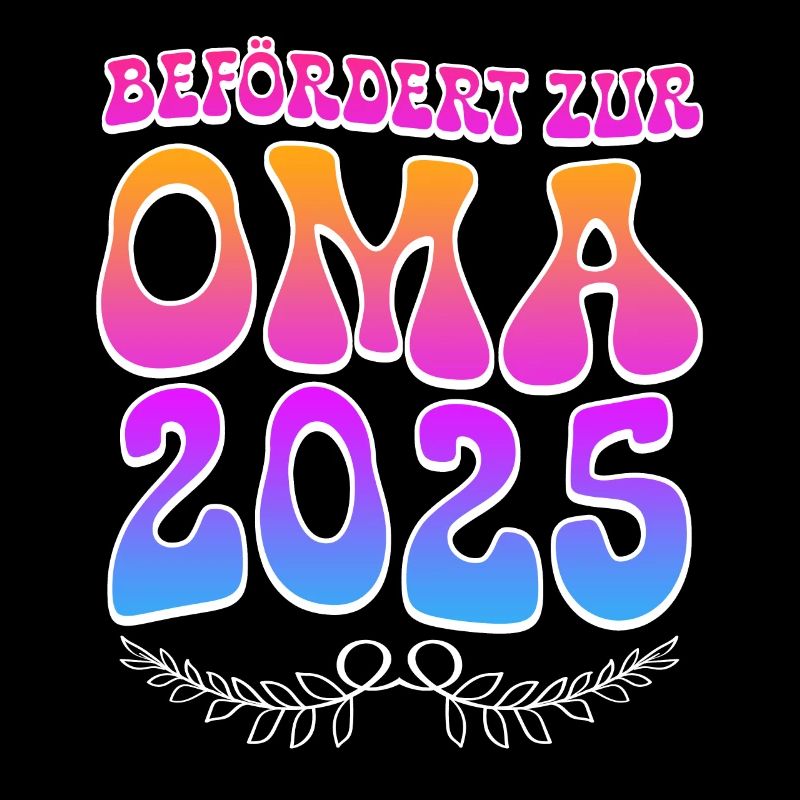 Großmutter BEFÖRDERT ZUR OMA 2025 Omi Rente