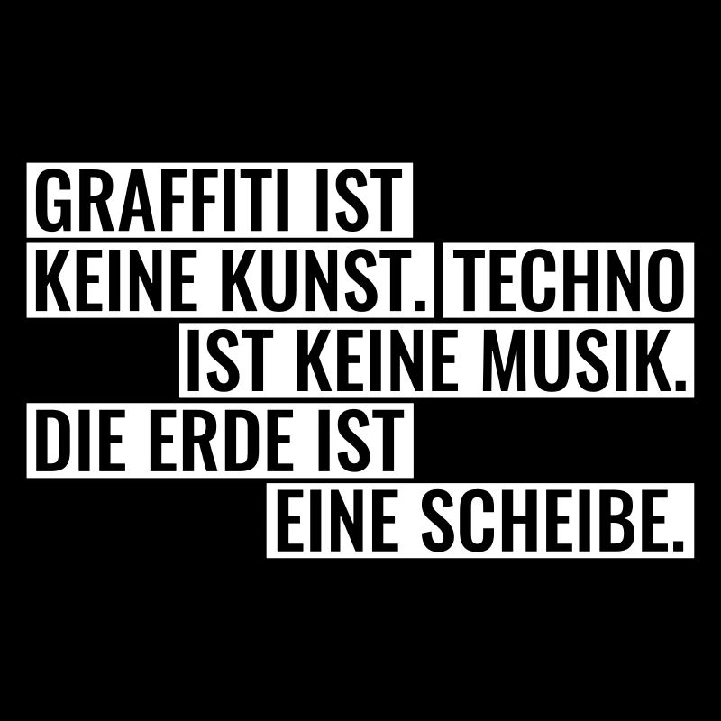 Graffiti Techno Erde Spruch Statement Musik