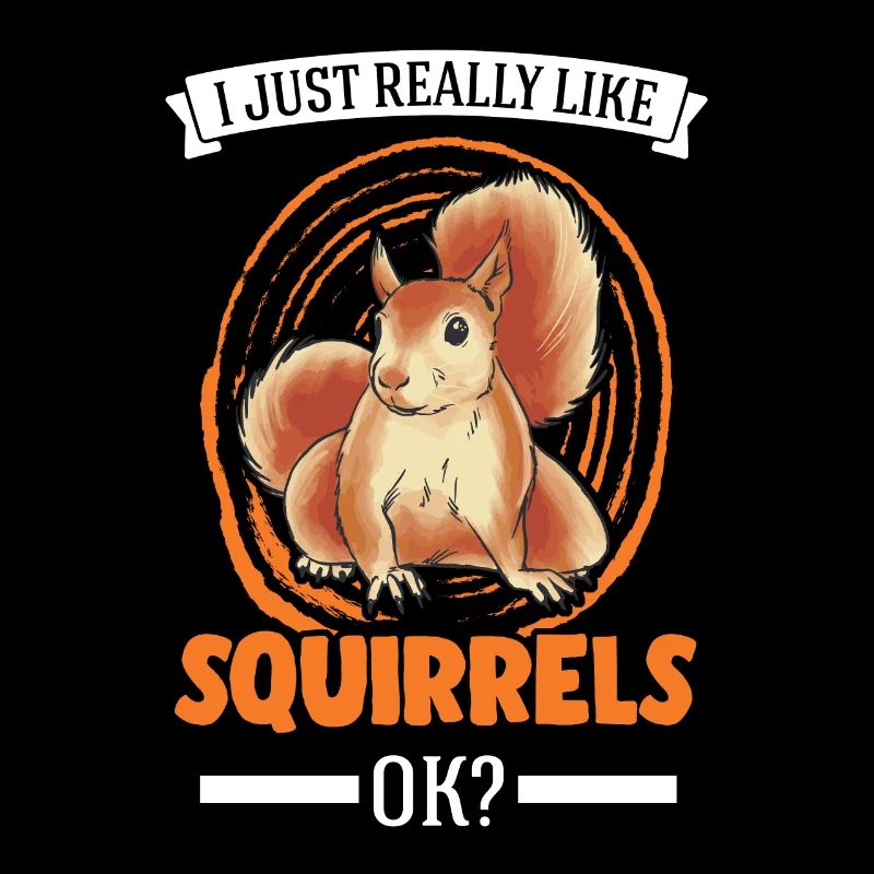 J’aime vraiment Squirrels Squirrel