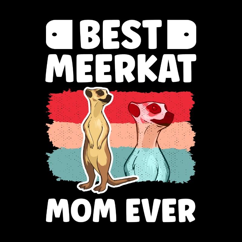 Meilleure maman suricate de tous les temps Erdmännchen