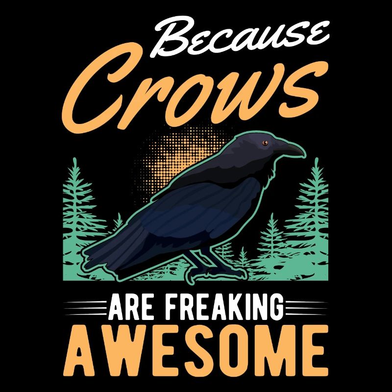 Because Crows are freaking awesome crow