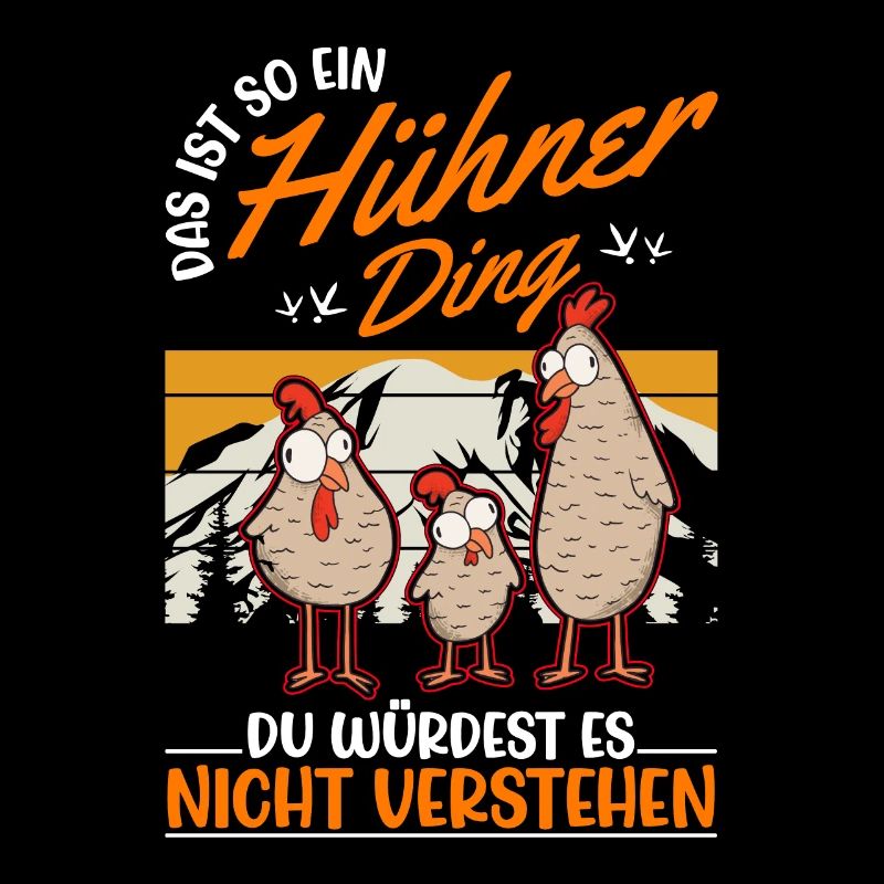 Das ist so ein Hühner Ding Hühnchen Bauer Huhn