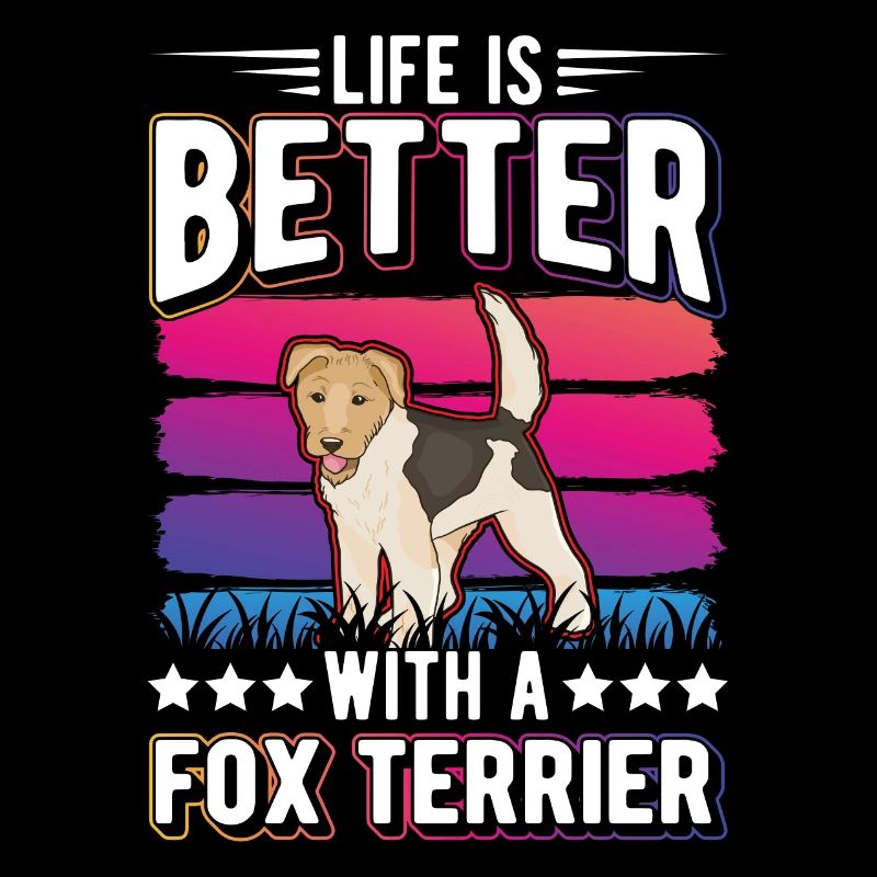 La vie est meilleure avec un fox-terrier