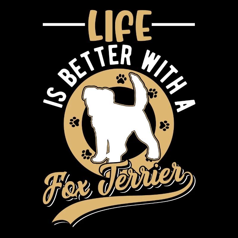 La vie est meilleure avec un fox-terrier