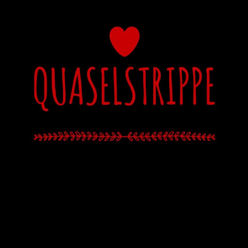 hier steht eine Quaselstrippe