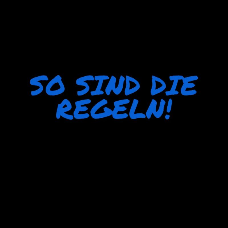 Regeln sind toll