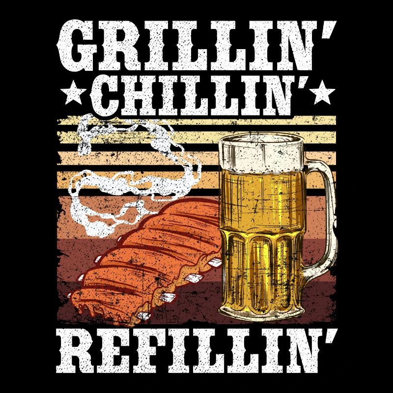 Grilling Chilling Refilling Funny BBQ