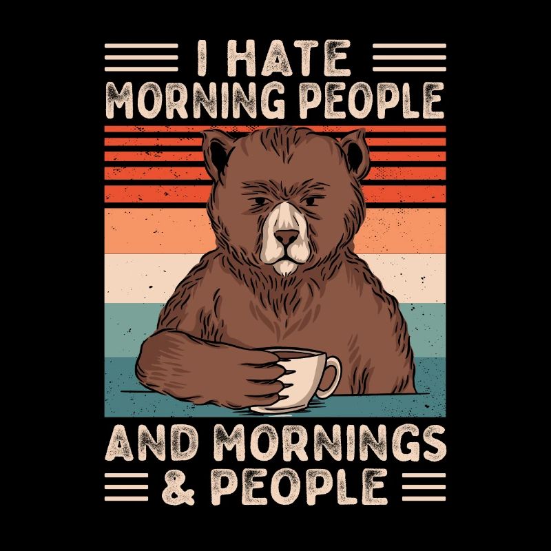 Bär Kaffee Spruch Morgenmuffel Langschläfer