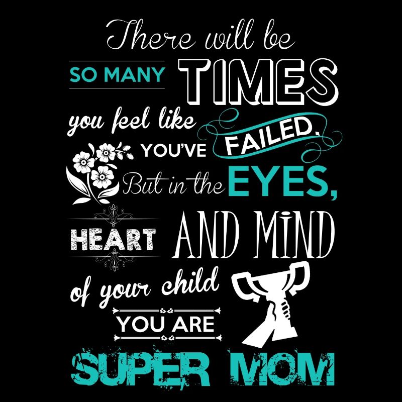 Super mom design