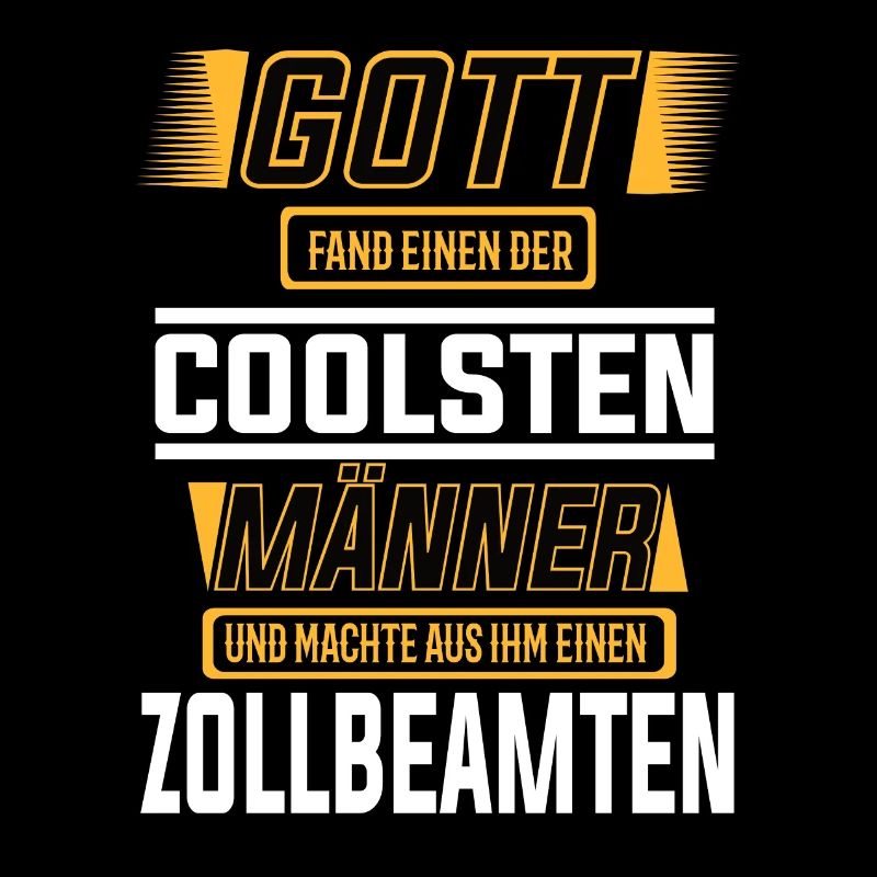 Zollbeamter, einer der coolsten Männer der Welt