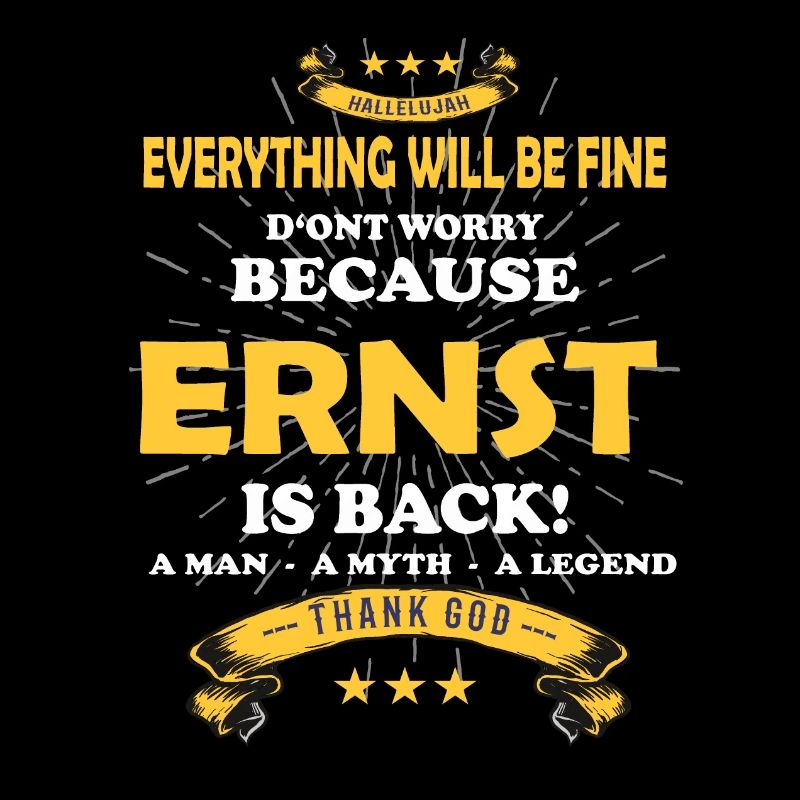 Alles wird gut denn Ernst Ist da Outfit