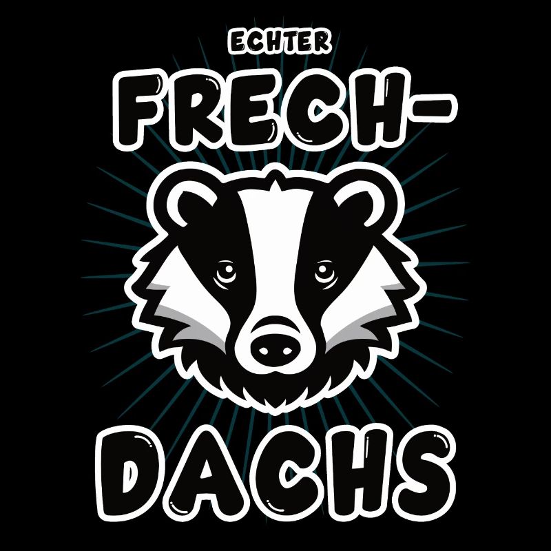 lustiges echter Frechdachs Design