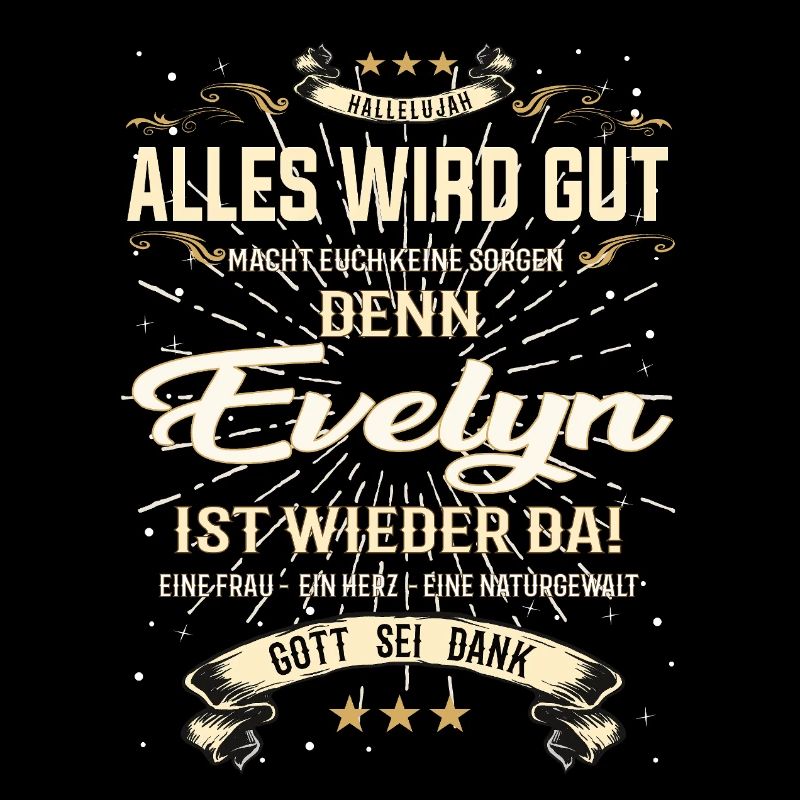 Alles wird gut denn Evelyn Ist da Outfit