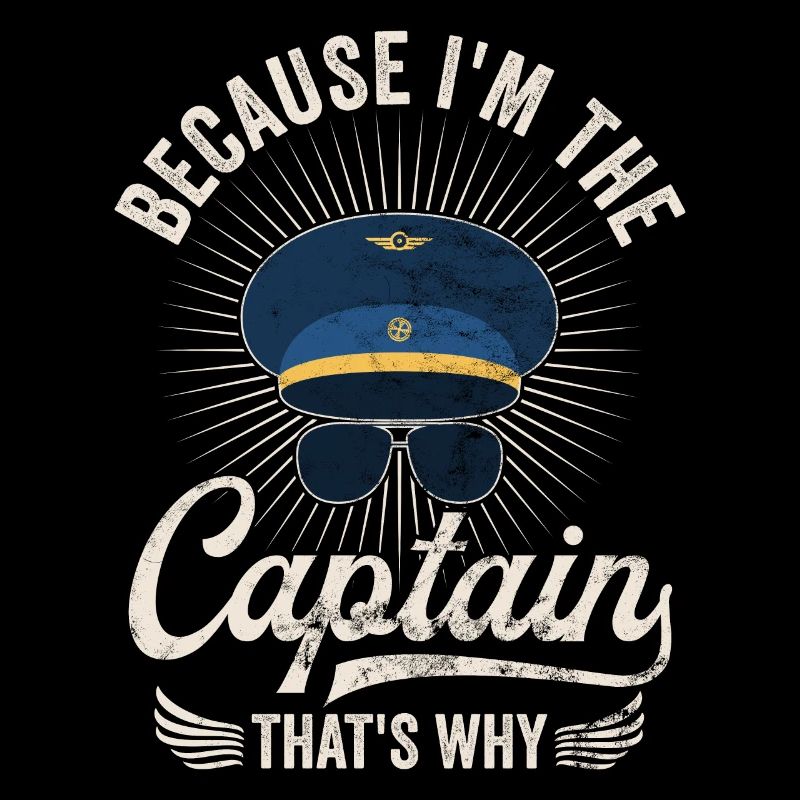Parce que je suis le commandant de bord Pilot Flight Captain Flyer