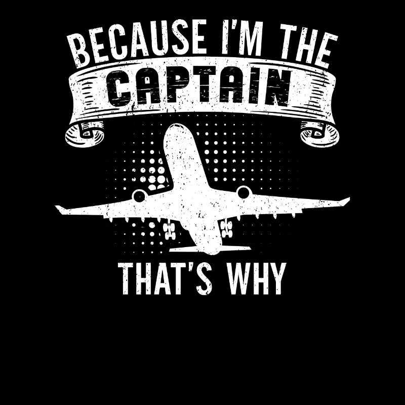 Parce que je suis le commandant de bord Pilot Flight Captain Flyer