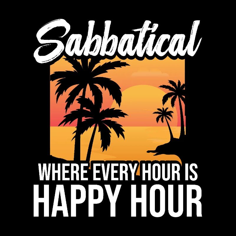 Sabbatical, where every hour is happy hour