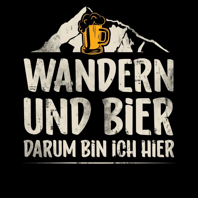 Wandern Und Bier Darum Bin Ich Hier