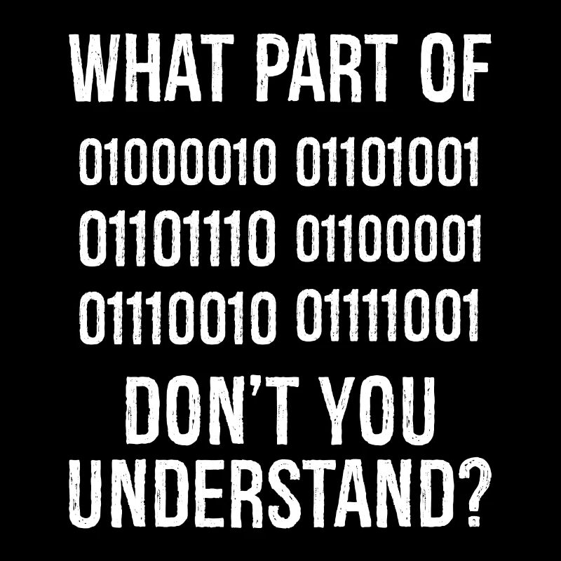What Part of Binary Code Don't You Understand