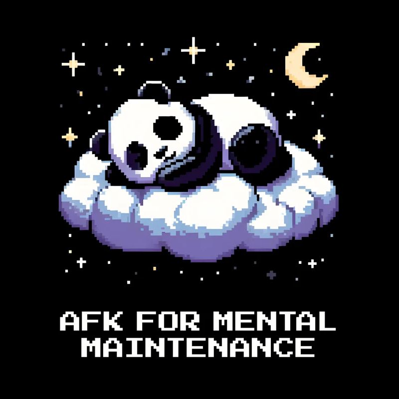 AFK for Mental Maintenance | Self-care, break