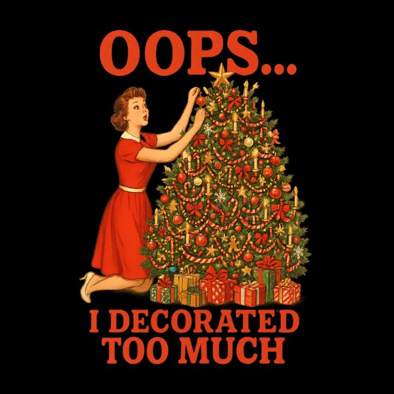 Oops I Decorated Too Much