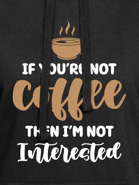 Kaffee oder kein Interesse