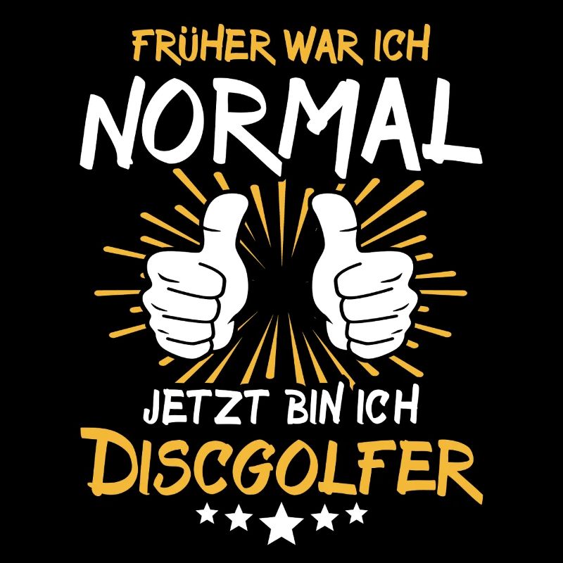 Disc golfer saying