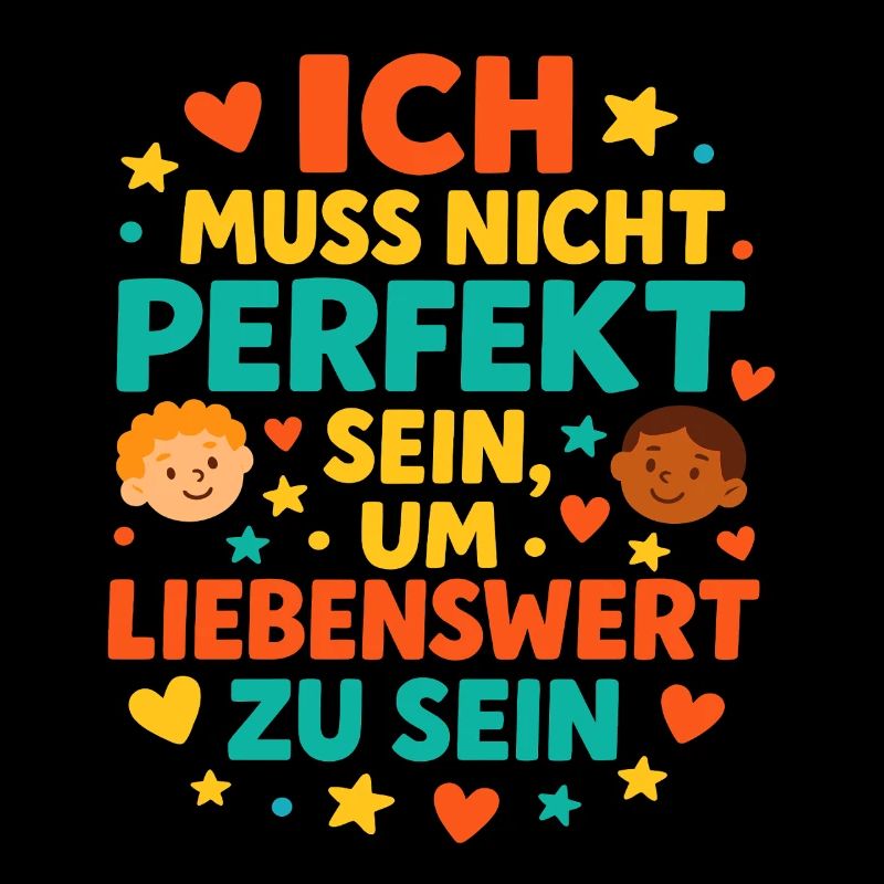 ich muss nicht perfekt sein, affirmation