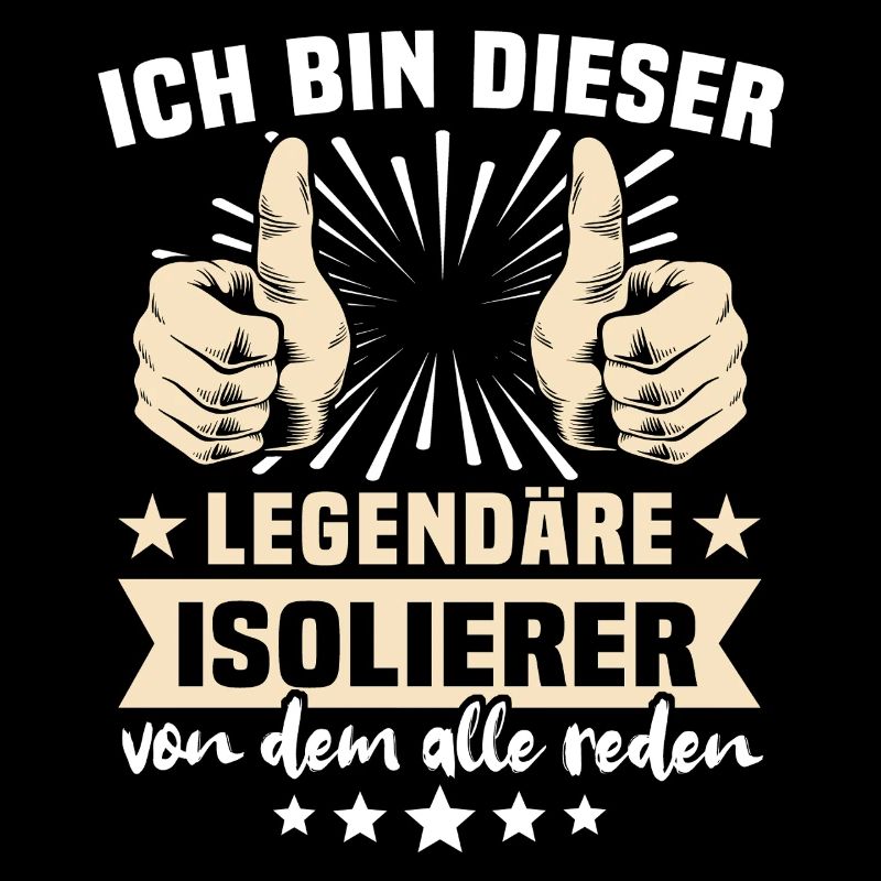 Isolierer Sprüche