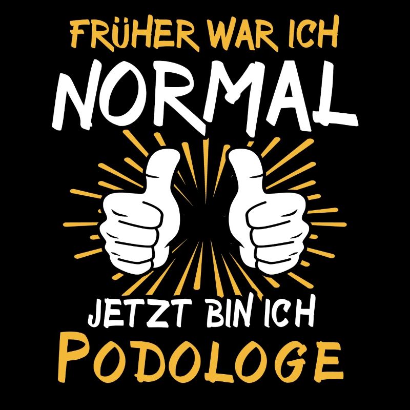 Podologe Spruch