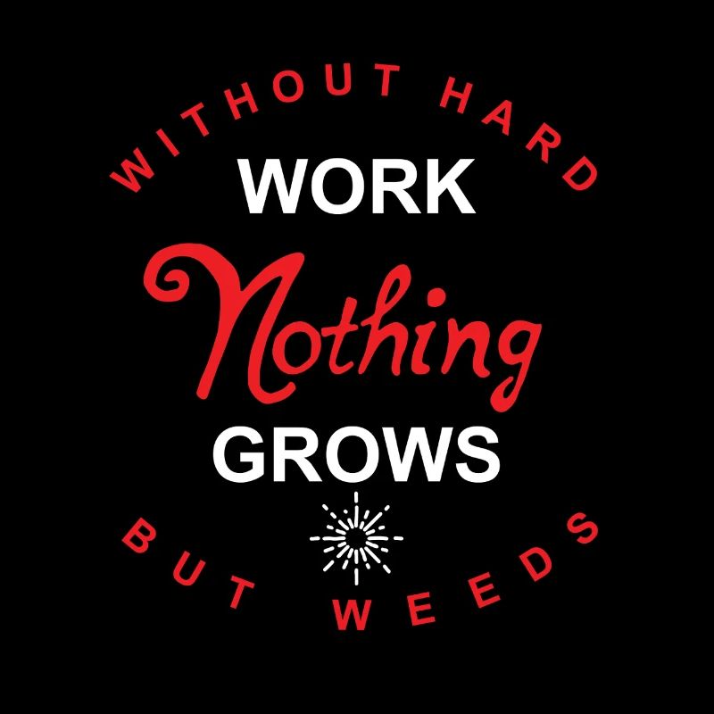 without hard work...
