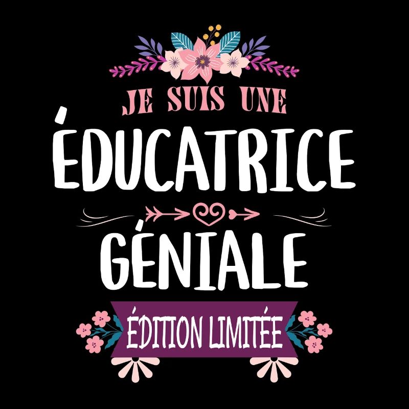 Éducatrice Géniale Édition Limitée