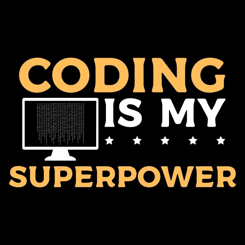 Coding Is My Superpower - Programmiererdesign