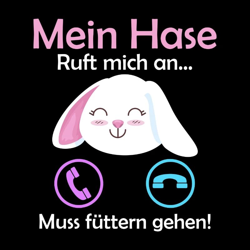 Hasen Geschenk Spruch Mein Hase ruft an