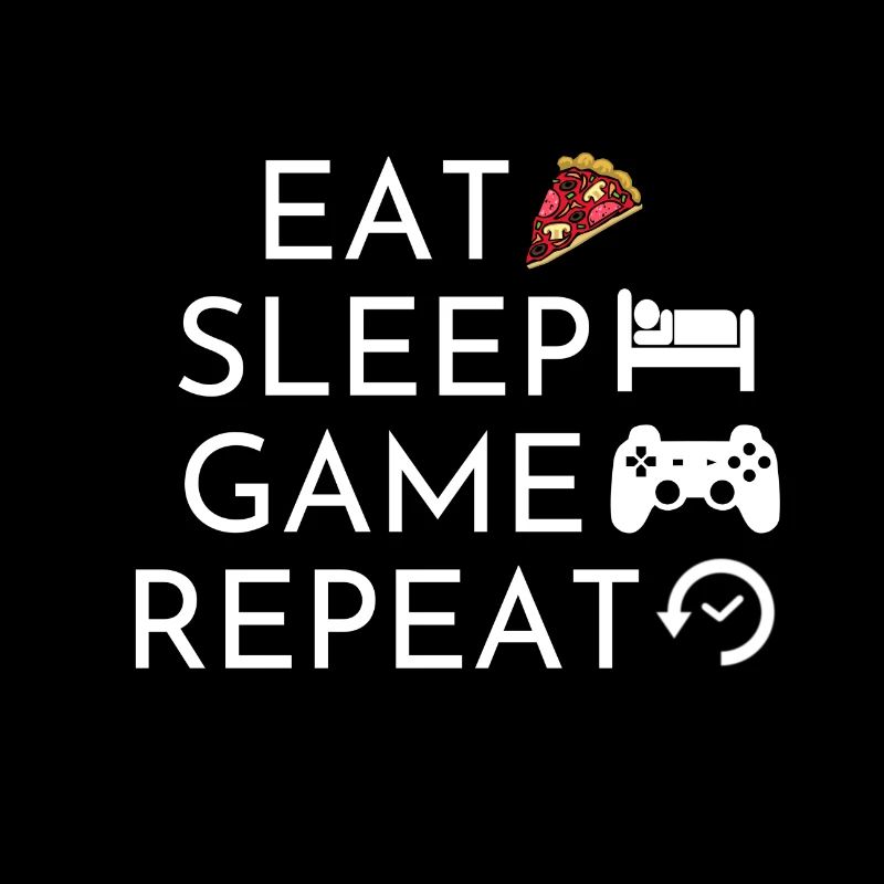 Eat Sleep Game Repeat