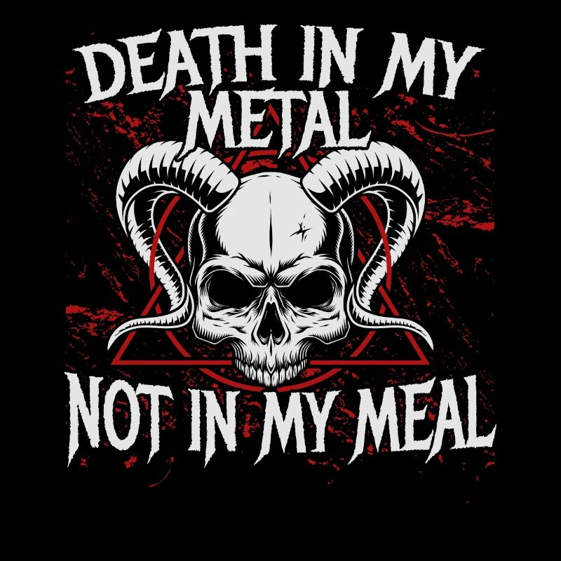 La mort dans mon métal pas dans mon repas