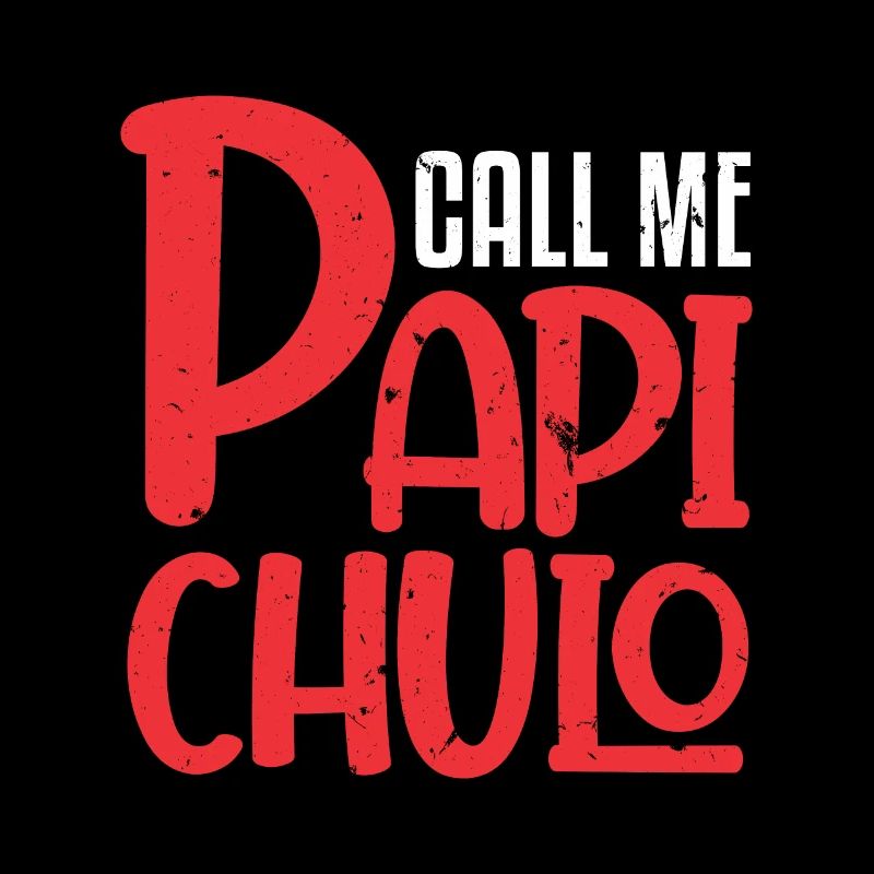 Call Me Papi Chulo Sugar Daddy Dad Papa