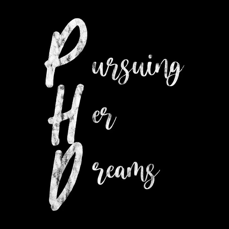 Phd Pursuing Her Dreams