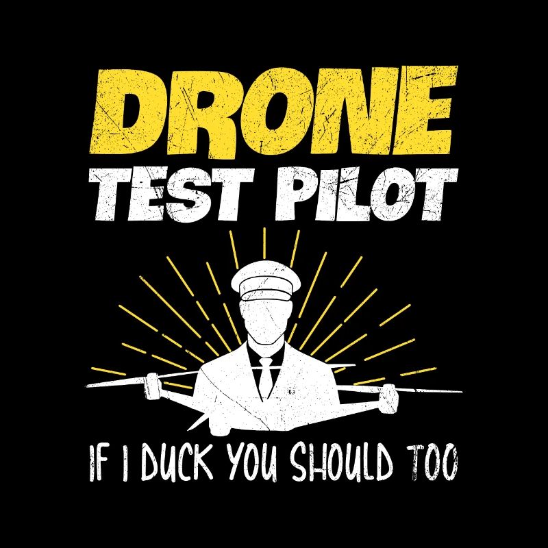 Quadcopter Flying Saying for a Quadcopter