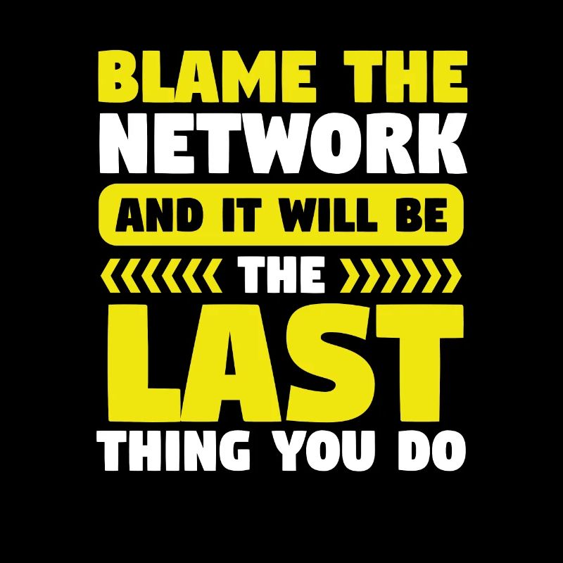 Network Engineer Blame the Network Computer