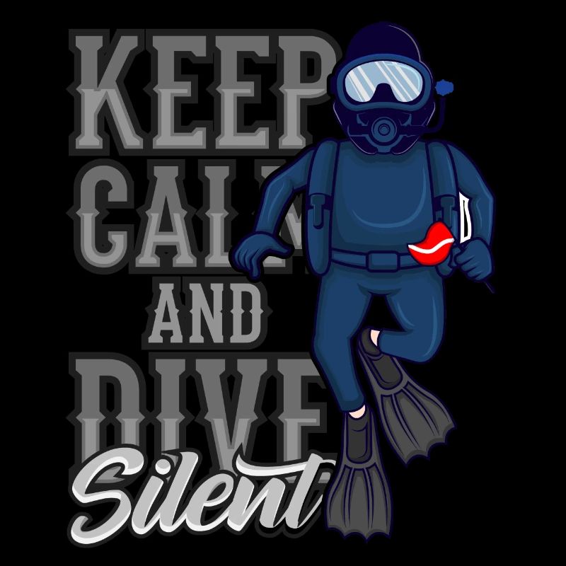 Keep Calm And Dive Silent Tec Diver Berufstaucher