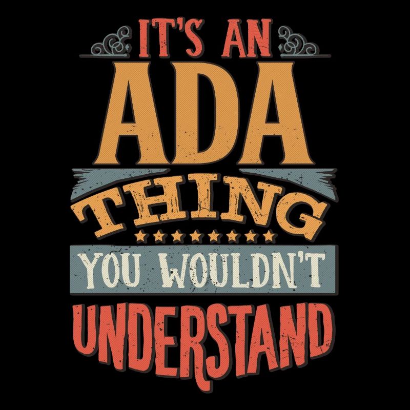 C’est une chose Ada que vous ne comprendriez pas - Ada