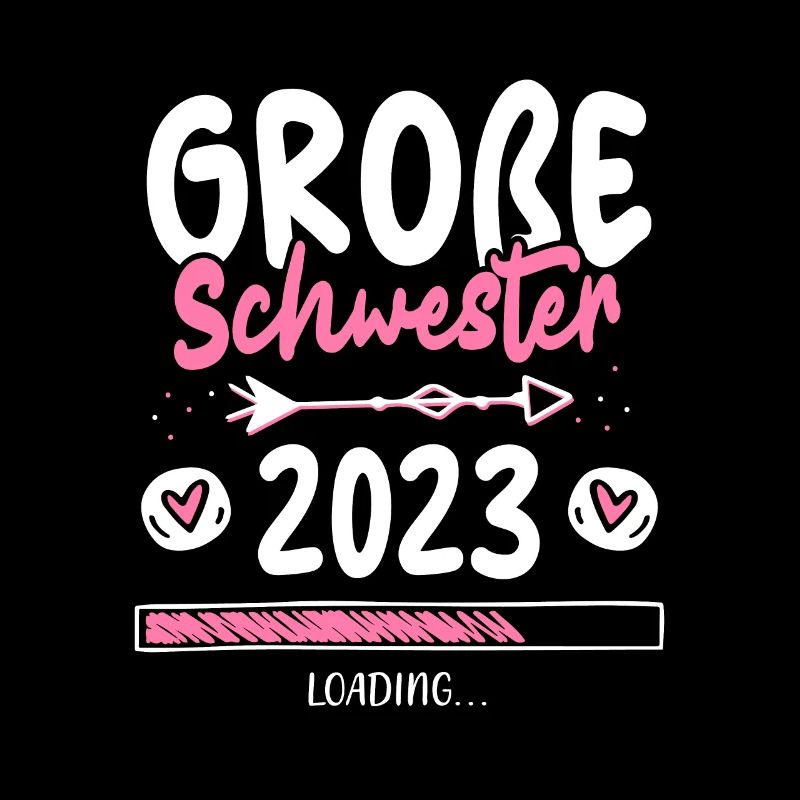 Große Schwester 2023 T-Shirt Loading Herz