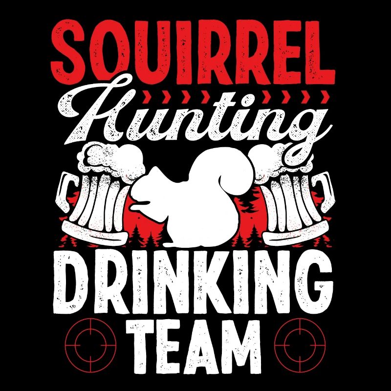 Squirrel Removal Technician Drinking Team Hunter