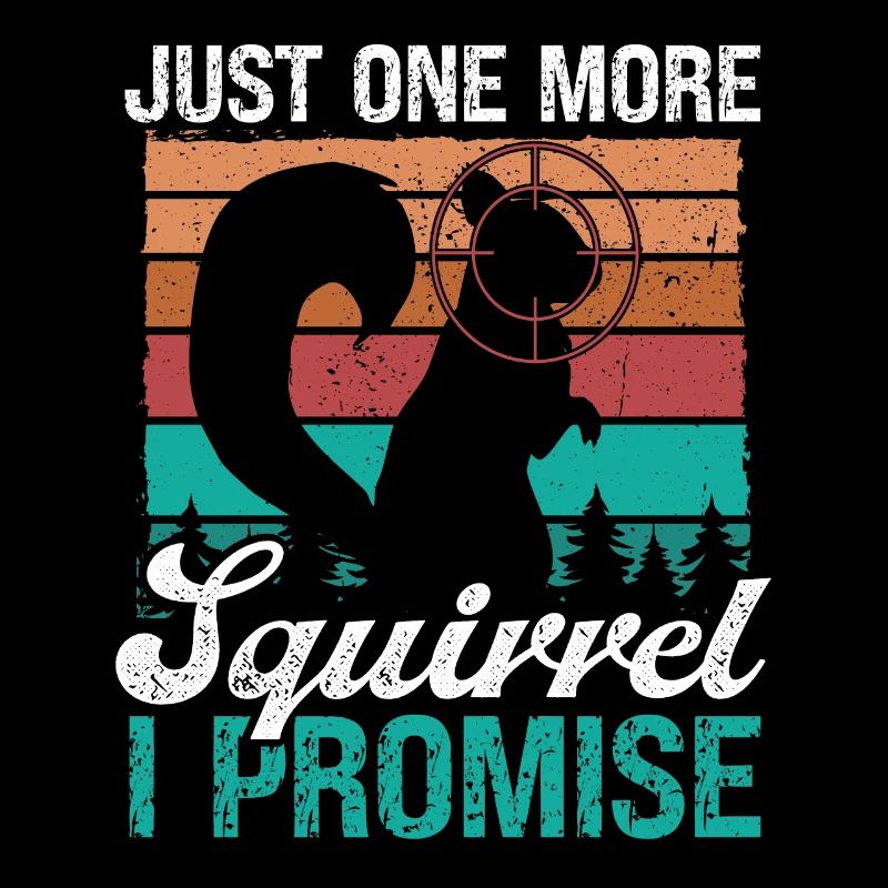 Squirrel Removal Technician Just one more Hunter