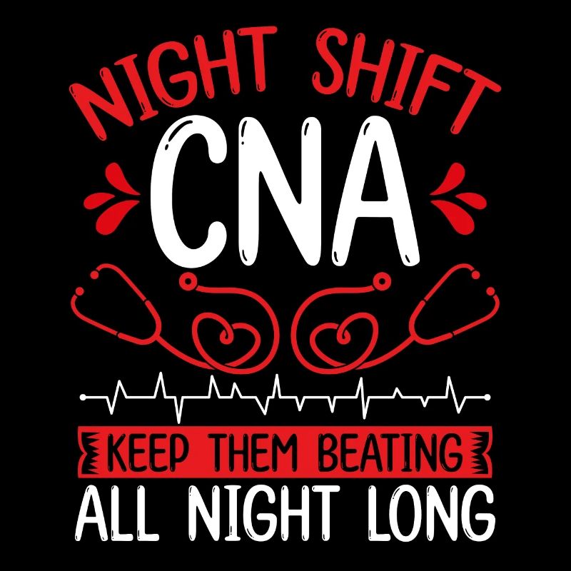 Night Shift Nursing Assistant Nurse Funny CNA