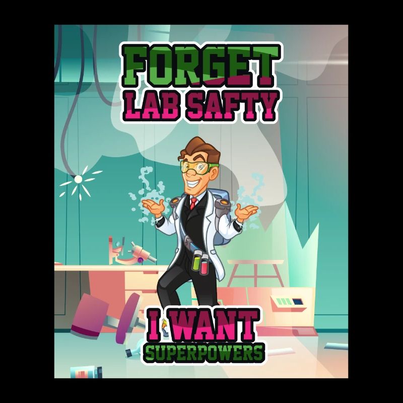 Forget Lab Safty Superpowers Chemiker